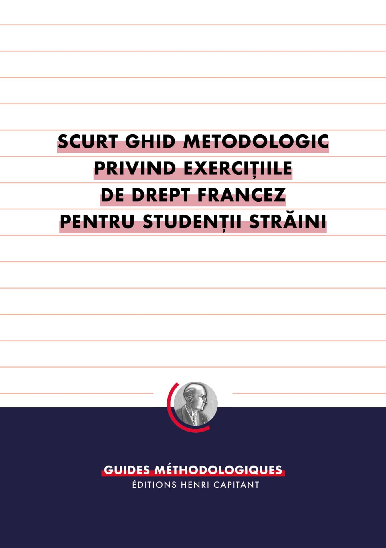 Petit guide de conseils méthodologiques des exercices de droit français à destination des étudiants étrangers