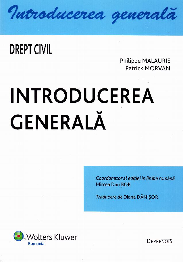 Philippe Malaurie, Patrick Morwan, Drept civil. Introducere generală, trad. roumaine